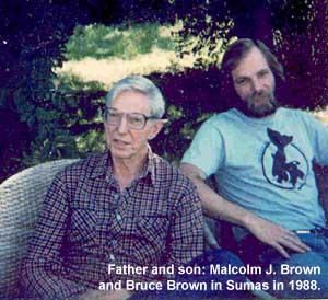 Malcolm J. Brown and Bruce Brown in Sumas, July 1988