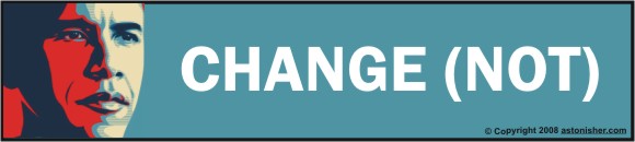 Obama: Change (Not)