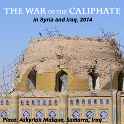 The War of the Caliphate, in Syria and Iraq, 2014