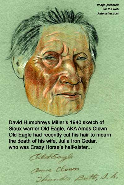 David Humphreys Miller's 1940 sketch of Sioux warrior Old Eagle, AKA Amos Clown, who was married to Julia Iron Cedar, Crazy Horse's half-sister.