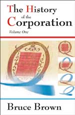 Cover thumbnail of The History of the Corporation by Bruce Brown