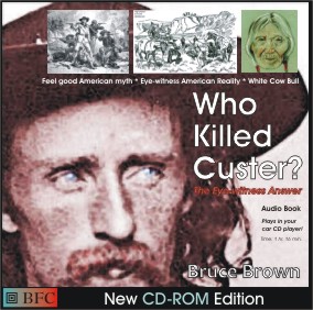 Who Killed Custer by Bruce Brown CD-ROM Edition cover
