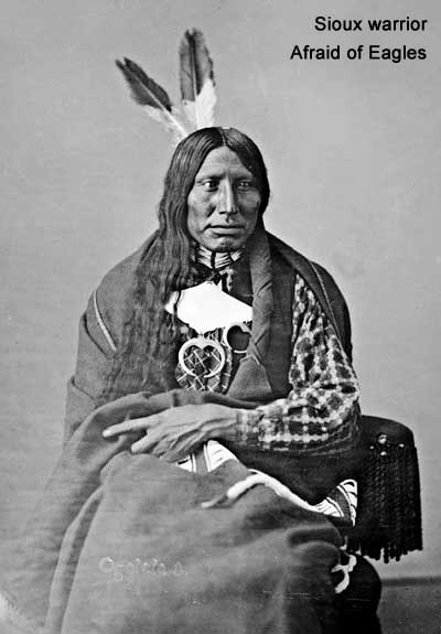 Sioux warrior Afraid Of Eagles